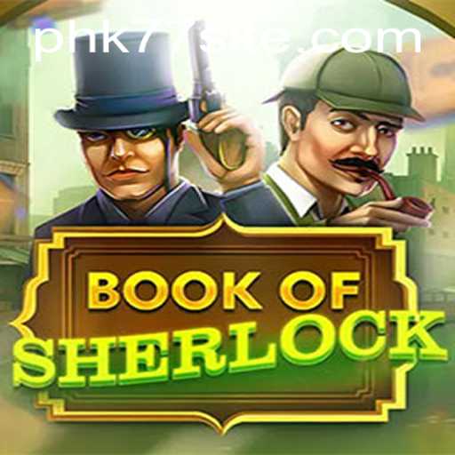 Book of Sherlock: Unravel Mysteries and Adventure with PHK77