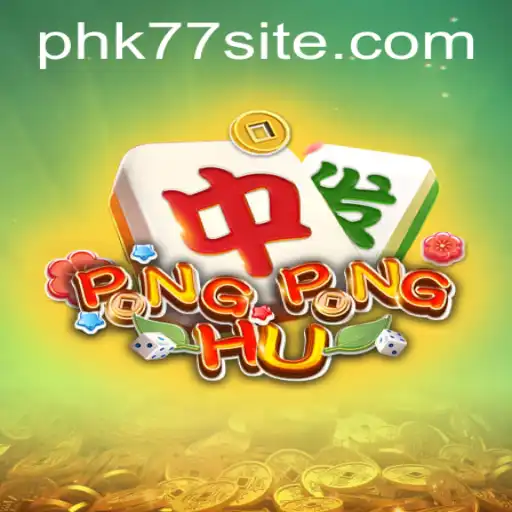 Introducing PONGPONGHU: The Thrilling World of PHK77