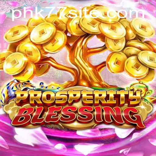 ProsperityBlessing: A Comprehensive Guide to the Game